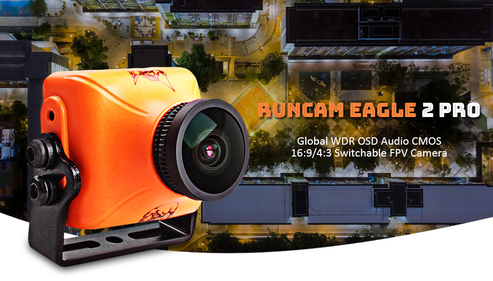 RunCam Eagle 2 Pro 800TVL 16:9 / 4:3 Switchable FPV Camera